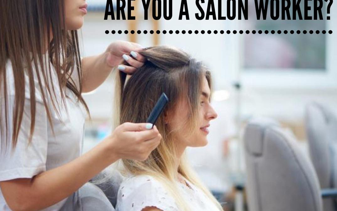 Are you a salon worker?